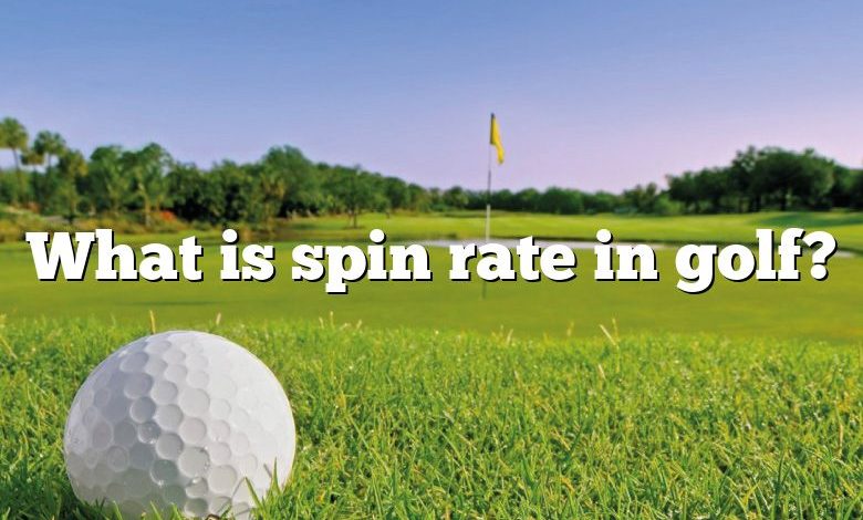 What is spin rate in golf?