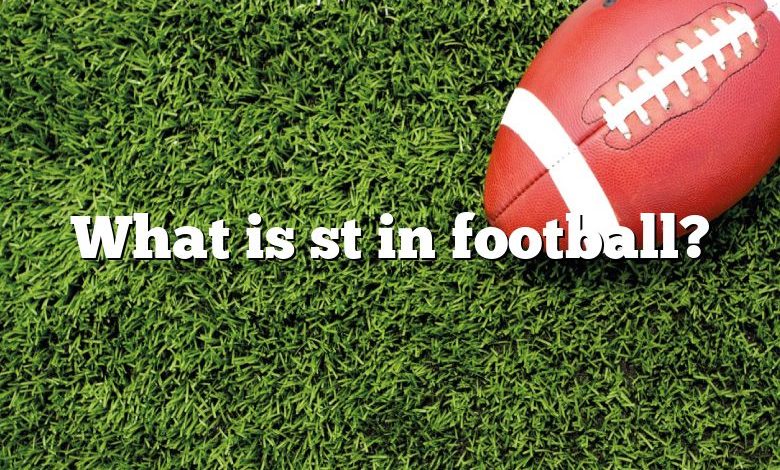 What is st in football?