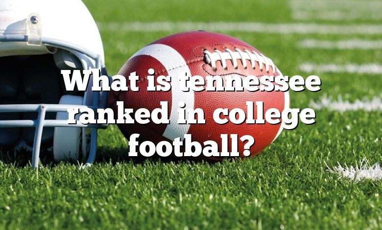 What is tennessee ranked in college football?