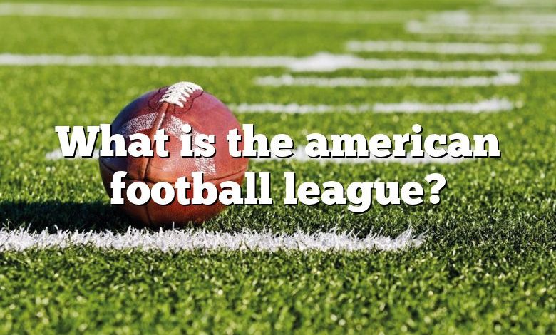 What is the american football league?