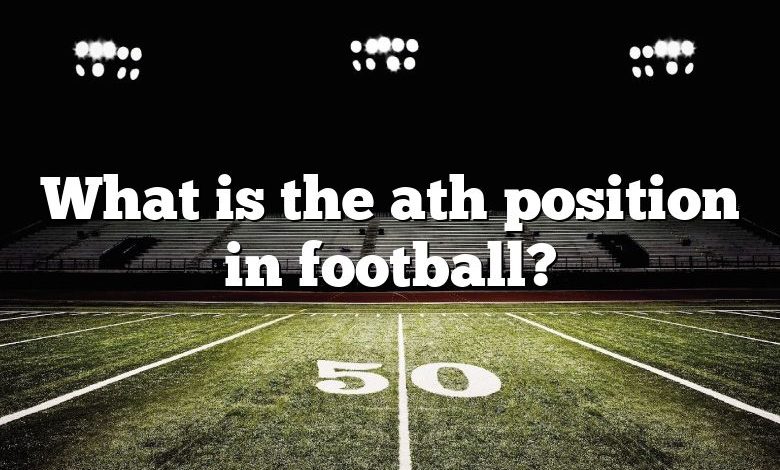 What is the ath position in football?