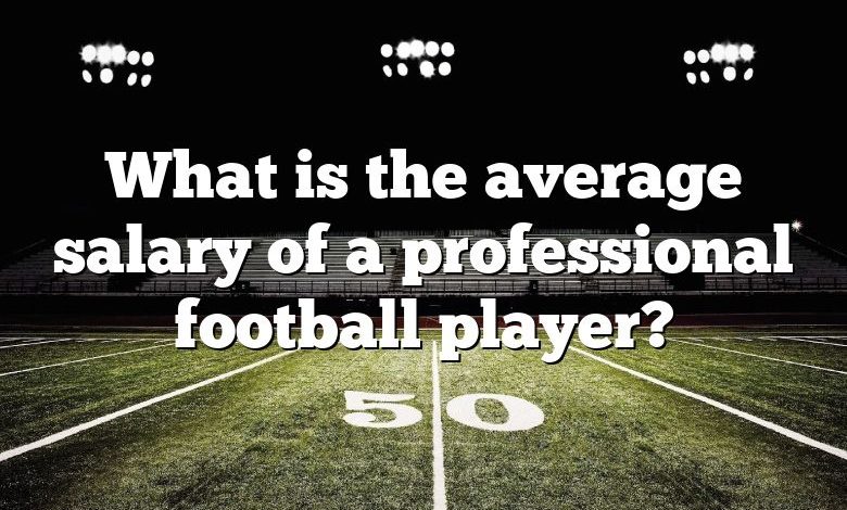 What is the average salary of a professional football player?