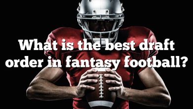 What is the best draft order in fantasy football?