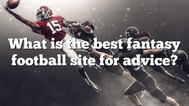 What is the best fantasy football site for advice?