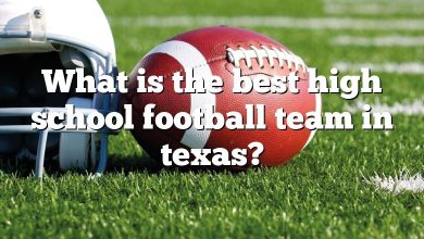 What is the best high school football team in texas?