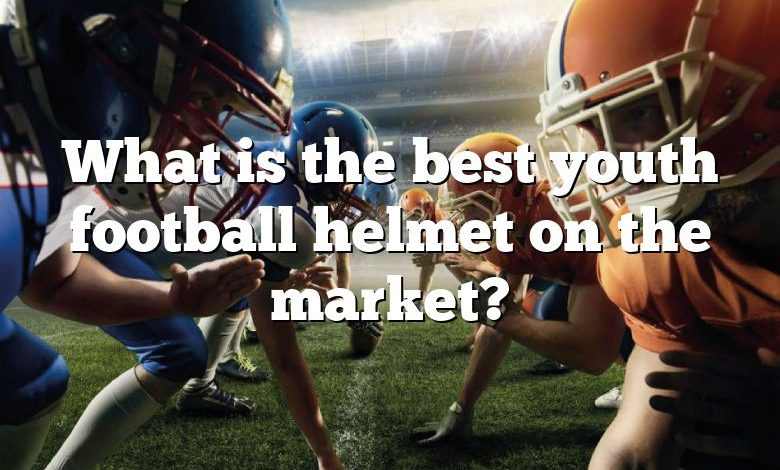 What is the best youth football helmet on the market?