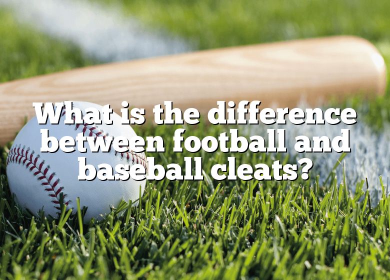 What Is The Difference Between Football And Baseball Cleats? DNA Of