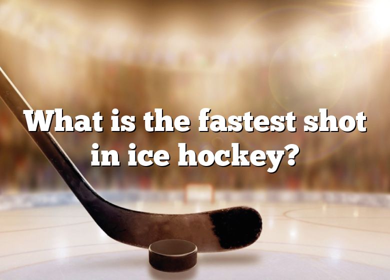 what-is-the-fastest-shot-in-ice-hockey-dna-of-sports