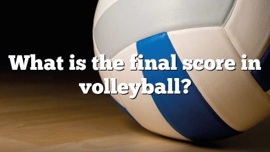 What is the final score in volleyball?