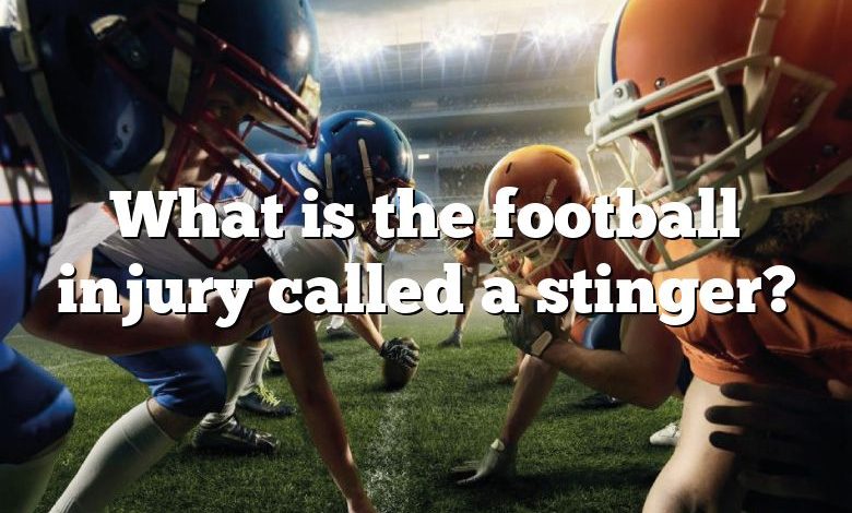 What is the football injury called a stinger?