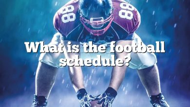 What is the football schedule?