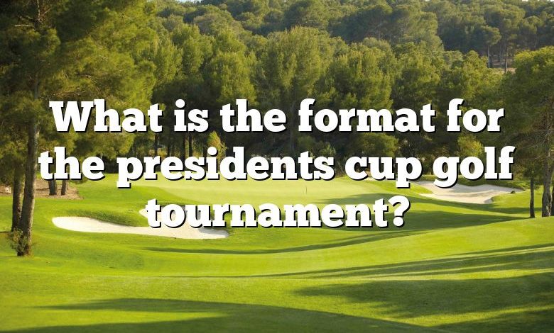 What is the format for the presidents cup golf tournament?