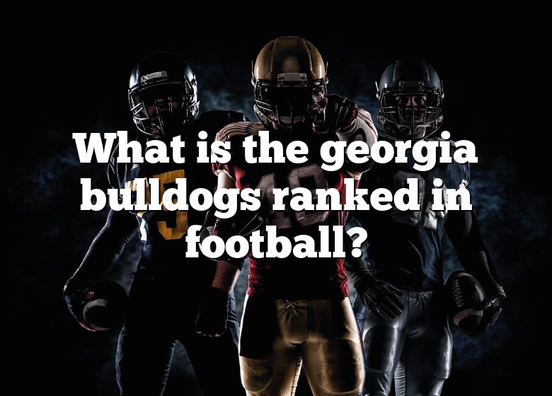 What Is The Bulldogs Ranked In Football? DNA Of SPORTS