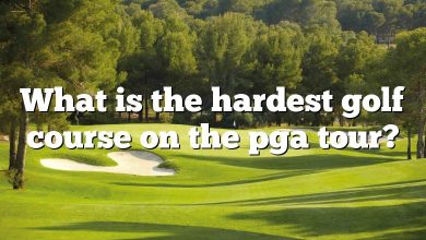 What is the hardest golf course on the pga tour?