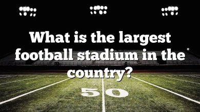 What is the largest football stadium in the country?