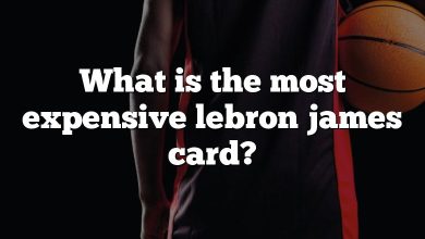 What is the most expensive lebron james card?