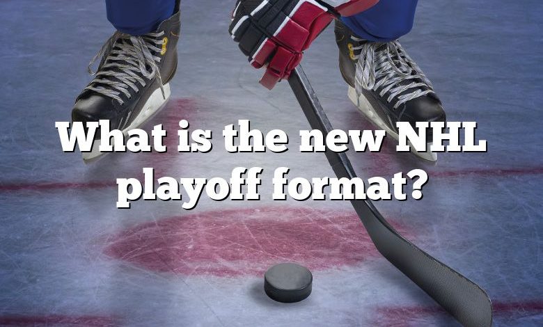 What is the new NHL playoff format?