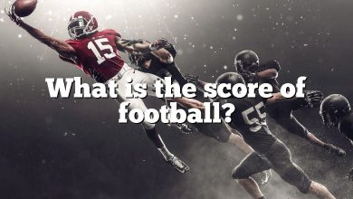 What is the score of football?