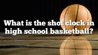 What is the shot clock in high school basketball?