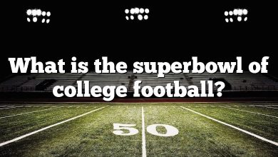 What is the superbowl of college football?