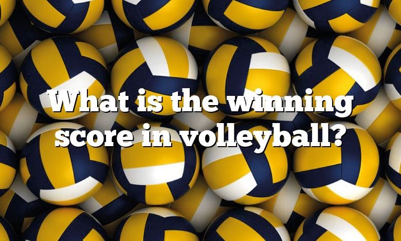 What is the winning score in volleyball?