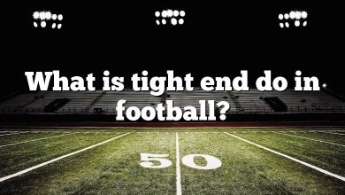 What is tight end do in football?