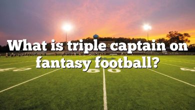 What is triple captain on fantasy football?