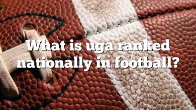 What is uga ranked nationally in football?