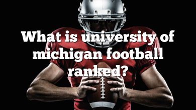 What is university of michigan football ranked?