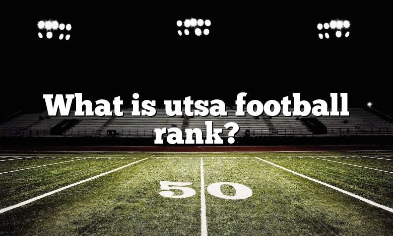 What is utsa football rank?