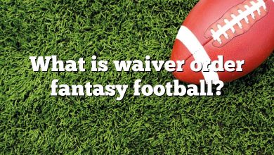 What is waiver order fantasy football?