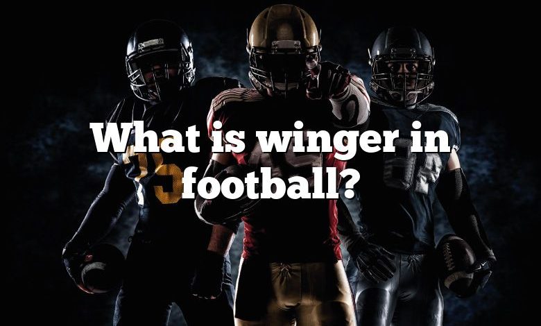 What is winger in football?