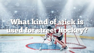 What kind of stick is used for street hockey?
