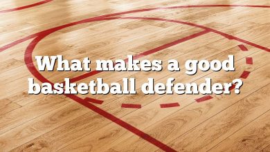 What makes a good basketball defender?