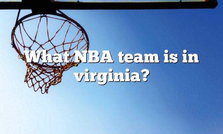 What NBA team is in virginia?