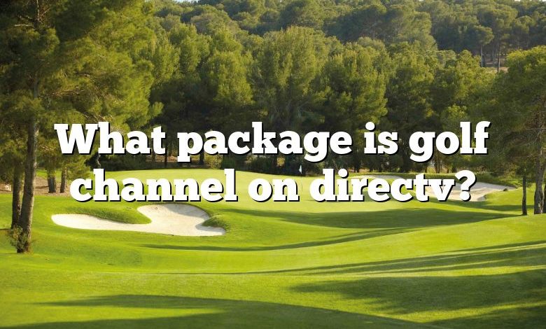 What package is golf channel on directv?