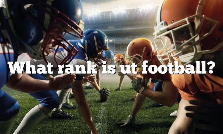 What rank is ut football?