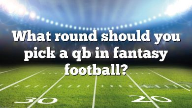 What round should you pick a qb in fantasy football?