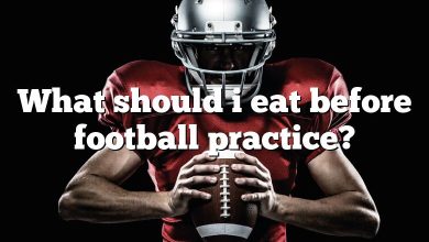 What should i eat before football practice?