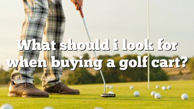 What should i look for when buying a golf cart?