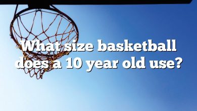 What size basketball does a 10 year old use?