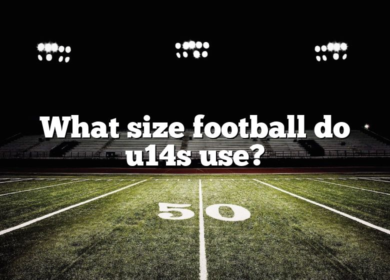 what-size-football-do-u14s-use-dna-of-sports