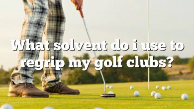 What solvent do i use to regrip my golf clubs?