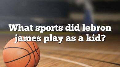 What sports did lebron james play as a kid?