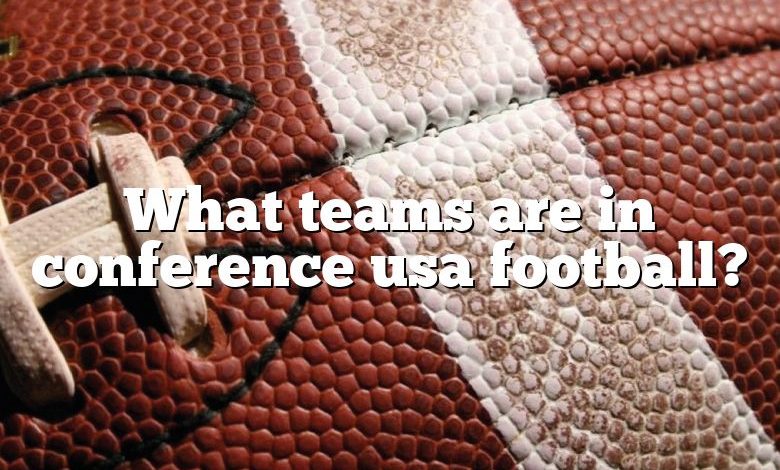 What teams are in conference usa football?