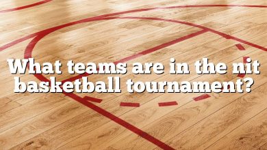 What teams are in the nit basketball tournament?