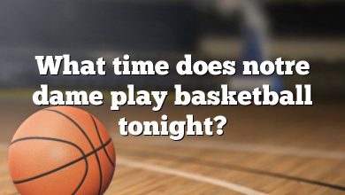 What time does notre dame play basketball tonight?