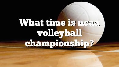 What time is ncaa volleyball championship?