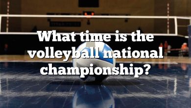 What time is the volleyball national championship?