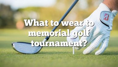 What to wear to memorial golf tournament?